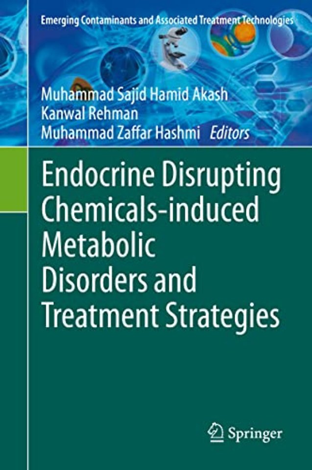 Endocrine Disrupting Chemicals-induced Metabolic Disorders and Treatment Strategies