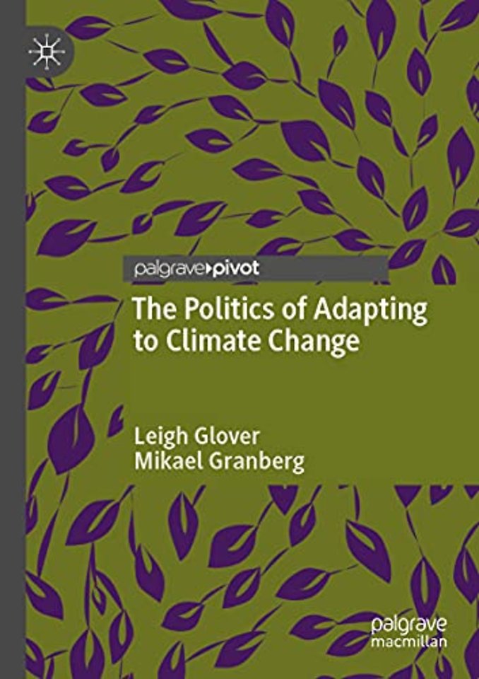 The Politics of Adapting to Climate Change