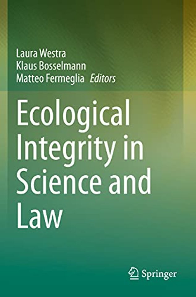 Ecological Integrity in Science and Law