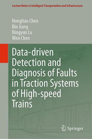 Data-driven Detection and Diagnosis of Faults in Traction Systems of High-speed Trains