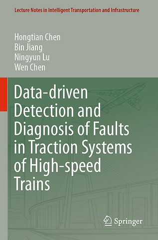 Data-driven Detection and Diagnosis of Faults in Traction Systems of High-speed Trains