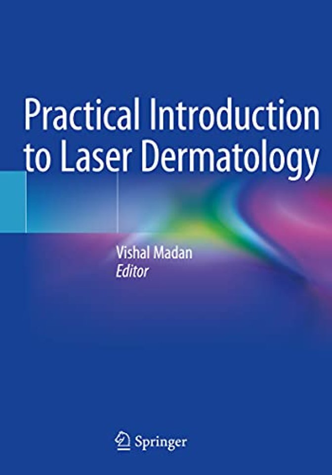 Practical Introduction to Laser Dermatology