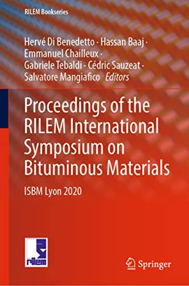 Proceedings of the RILEM International Symposium on Bituminous Materials
