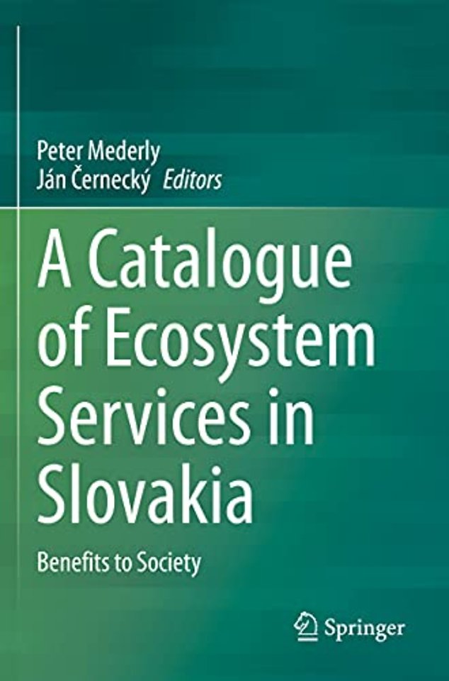 A Catalogue of Ecosystem Services in Slovakia 