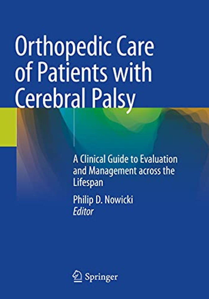 Orthopedic Care of Patients with Cerebral Palsy