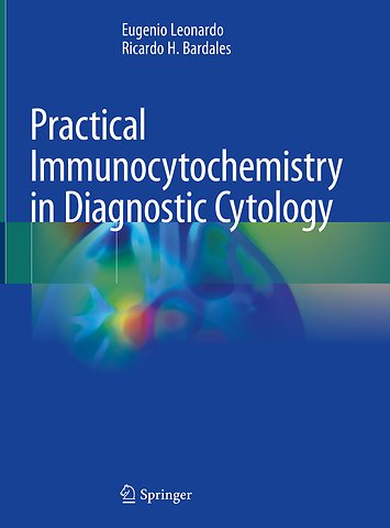 Practical Immunocytochemistry in Diagnostic Cytology