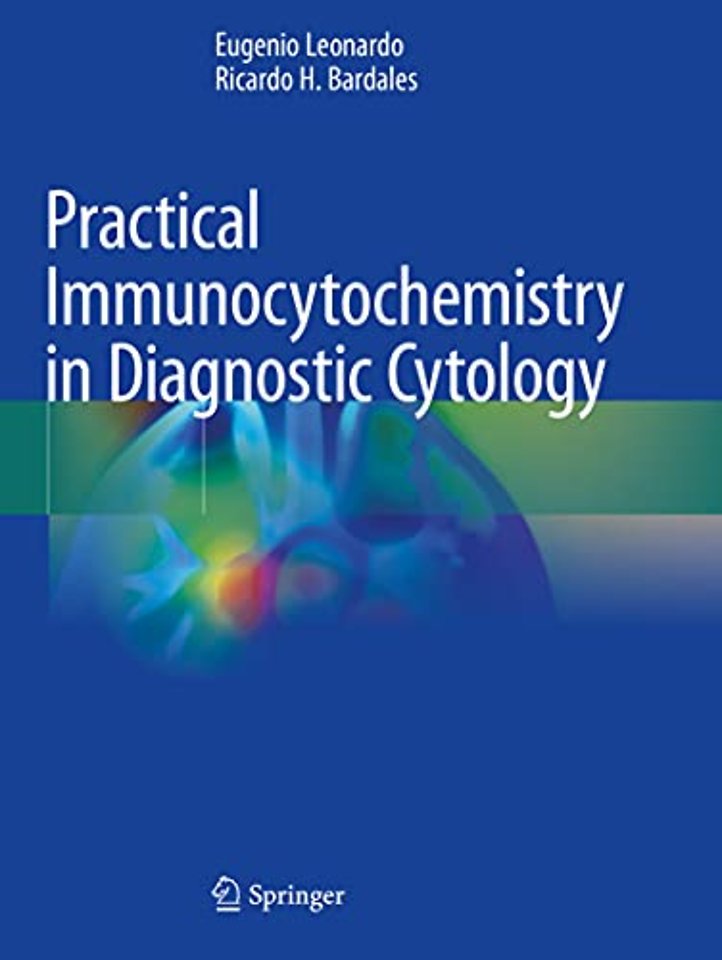 Practical Immunocytochemistry in Diagnostic Cytology