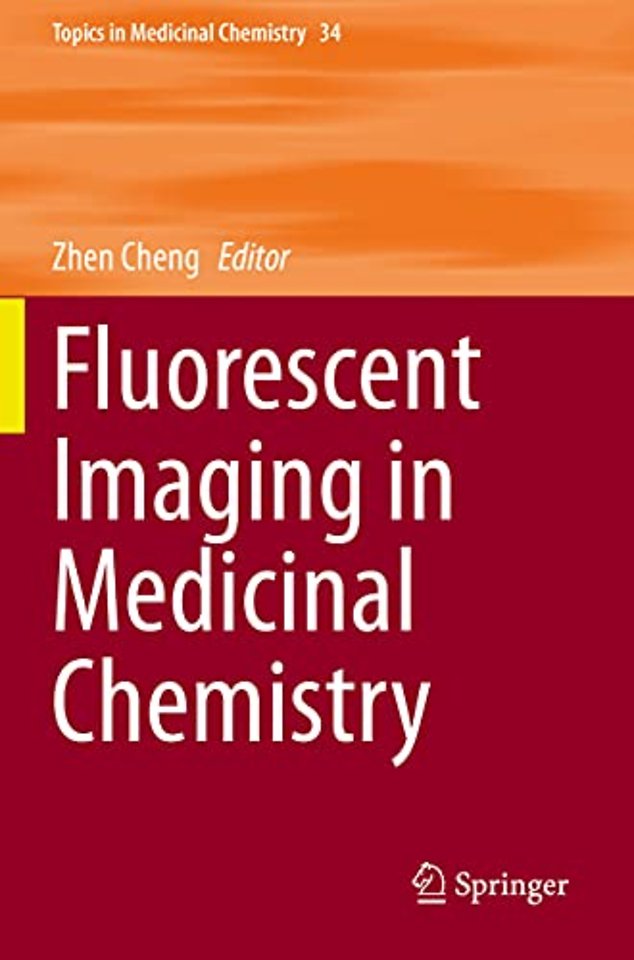 Fluorescent Imaging in Medicinal Chemistry 