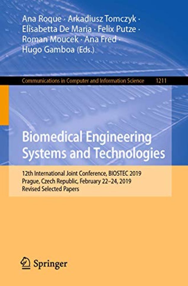 Biomedical Engineering Systems and Technologies