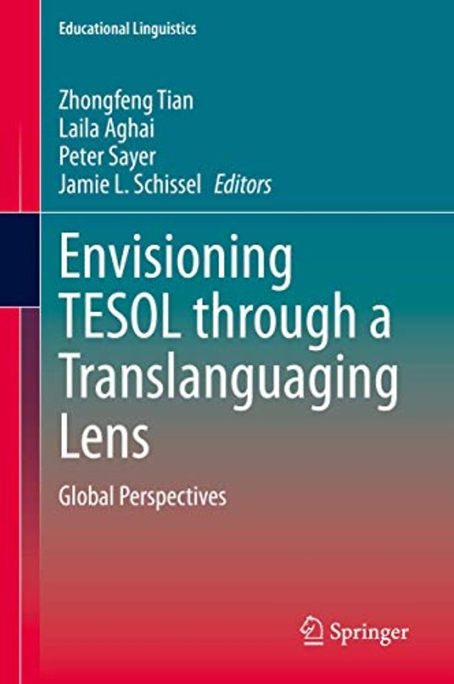 Envisioning TESOL through a Translanguaging Lens