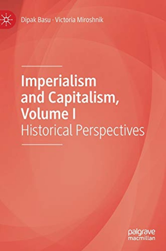 Imperialism and Capitalism, Volume I