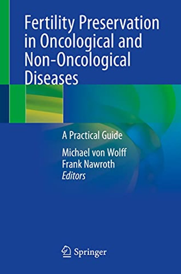 Fertility Preservation in Oncological and Non-Oncological Diseases