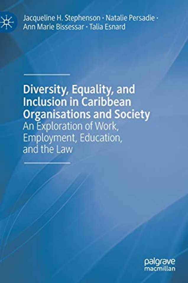 Diversity, Equality, and Inclusion in Caribbean Organisations and Society