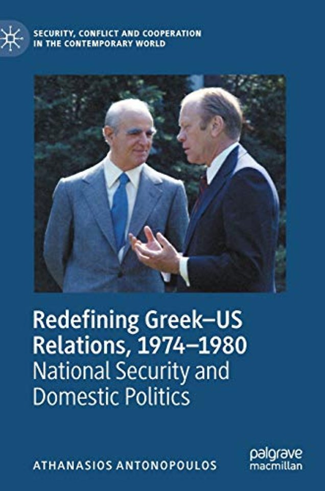 Redefining Greek–US Relations, 1974–1980