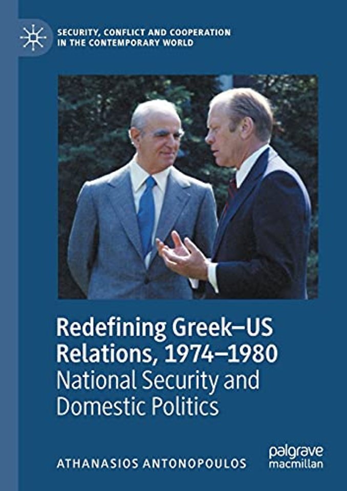Redefining Greek–US Relations, 1974–1980