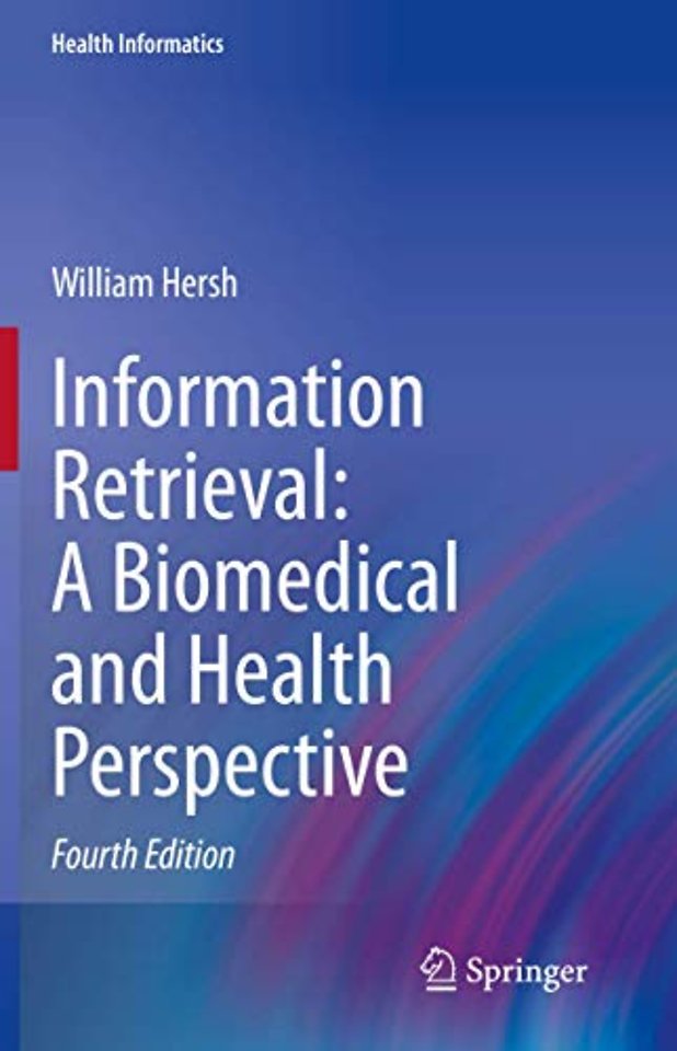 Information Retrieval: A Biomedical and Health Perspective