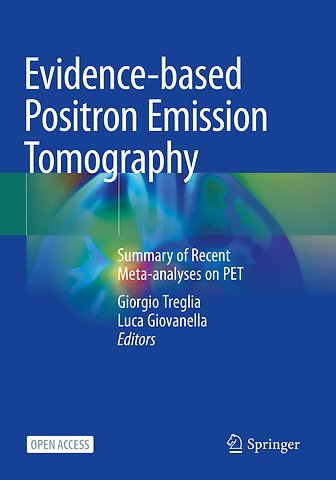 Evidence-based Positron Emission Tomography
