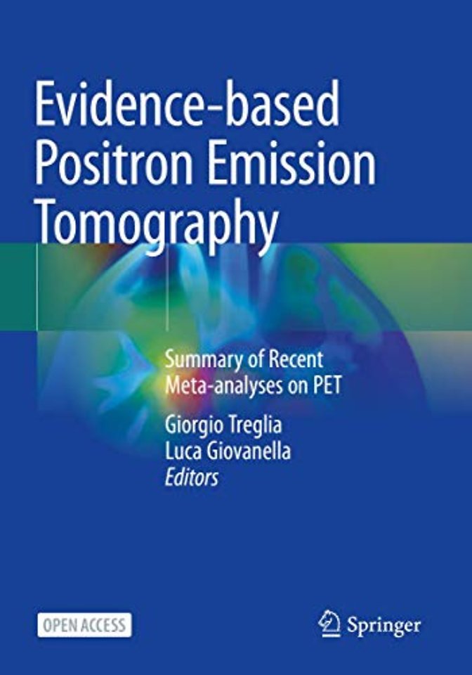 Evidence-based Positron Emission Tomography