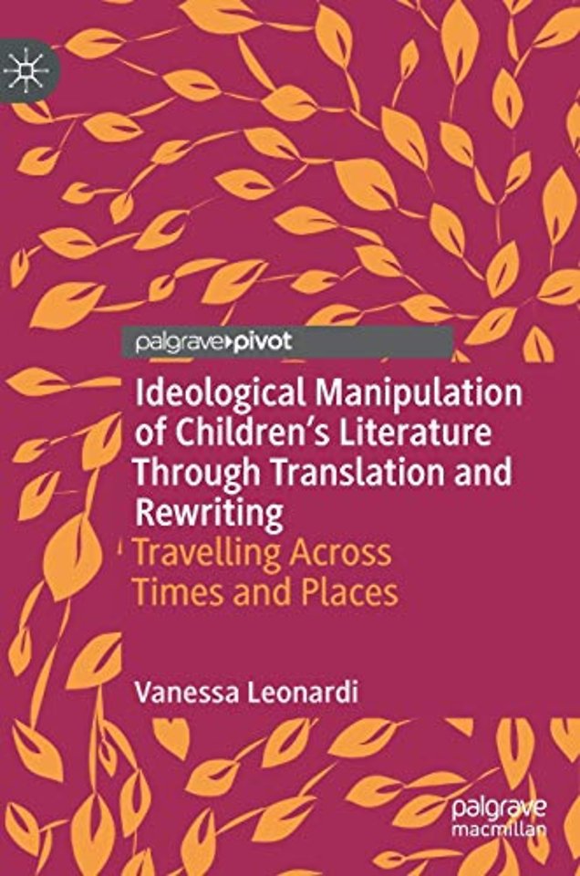 Ideological Manipulation of Children’s Literature Through Translation and Rewriting
