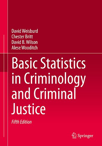 Basic Statistics in Criminology and Criminal Justice