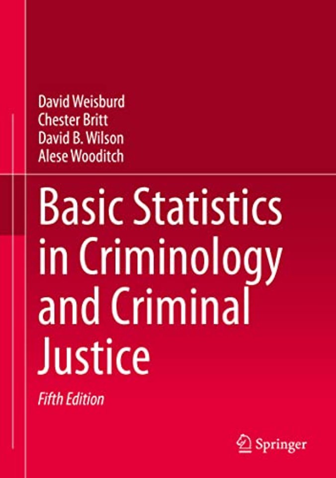 Basic Statistics in Criminology and Criminal Justice