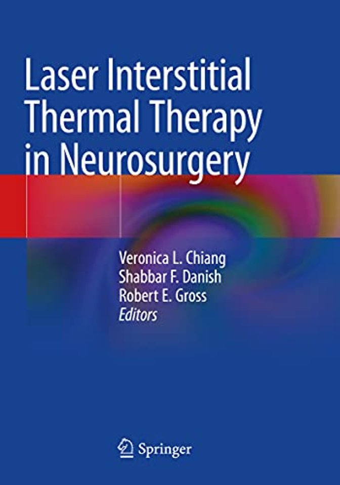 Laser Interstitial Thermal Therapy in Neurosurgery