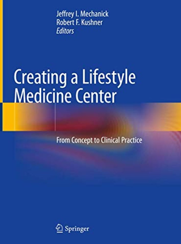 Creating a Lifestyle Medicine Center