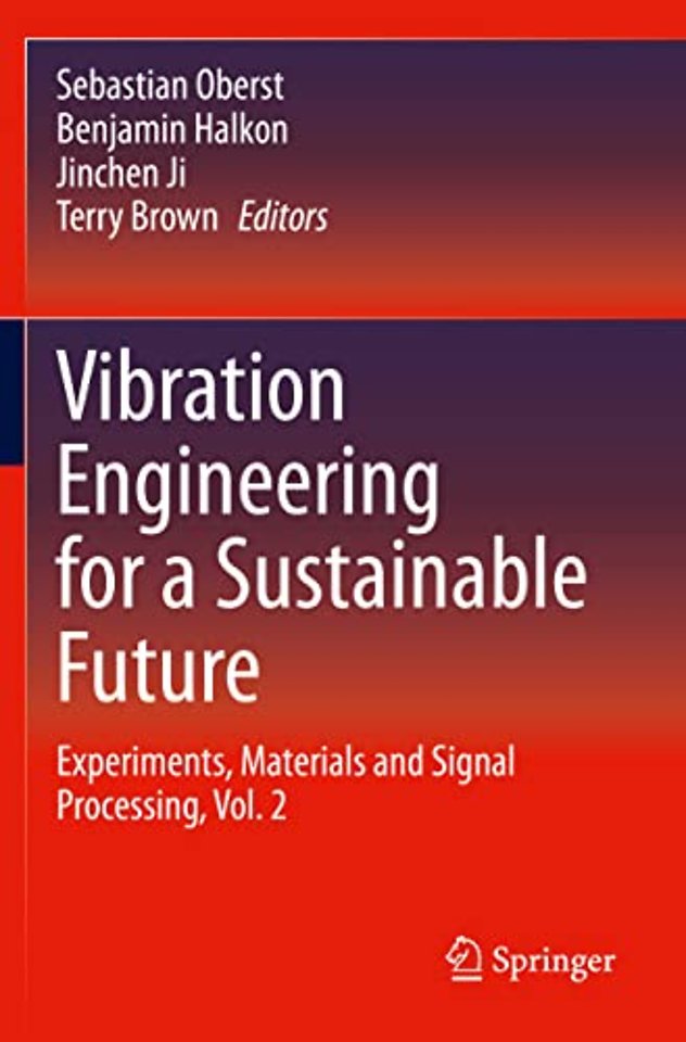 Vibration Engineering for a Sustainable Future
