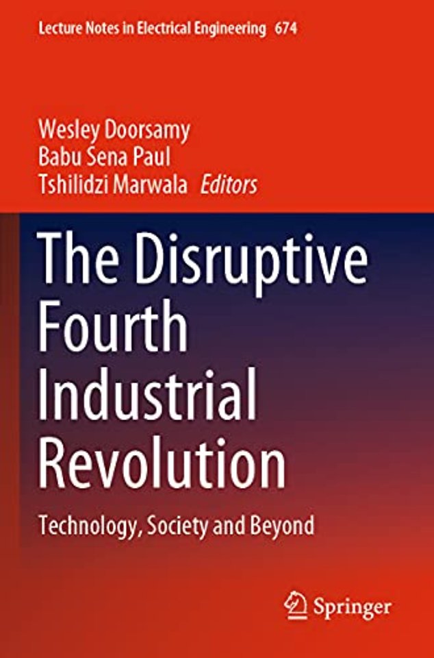 The Disruptive Fourth Industrial Revolution