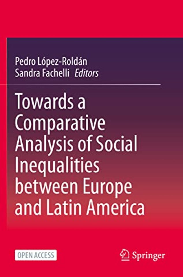 Towards a Comparative Analysis of Social Inequalities between Europe and Latin America