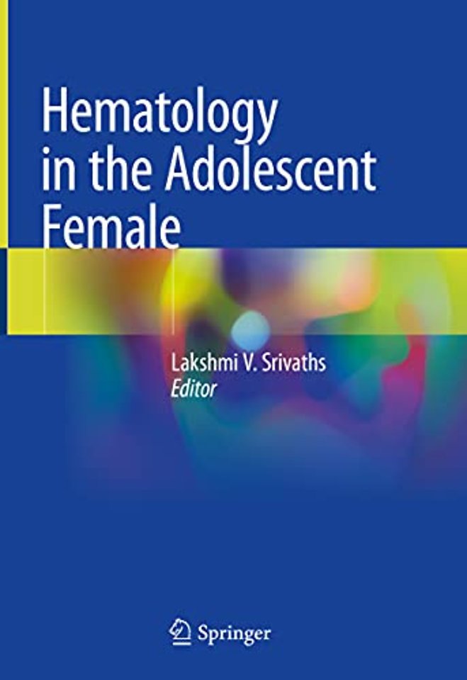 Hematology in the Adolescent Female