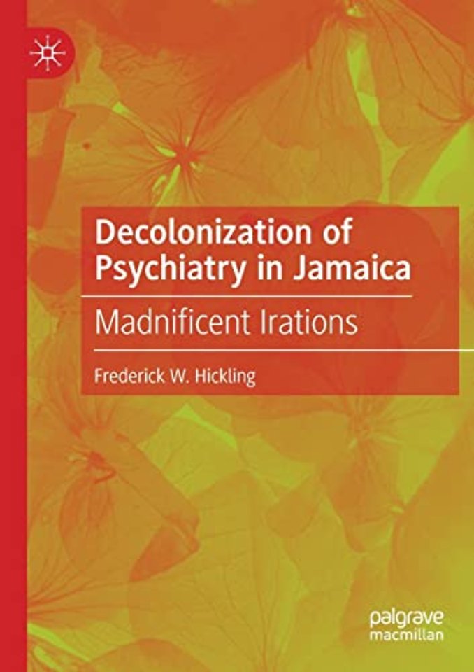 Decolonization of Psychiatry in Jamaica