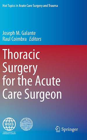 Thoracic Surgery for the Acute Care Surgeon