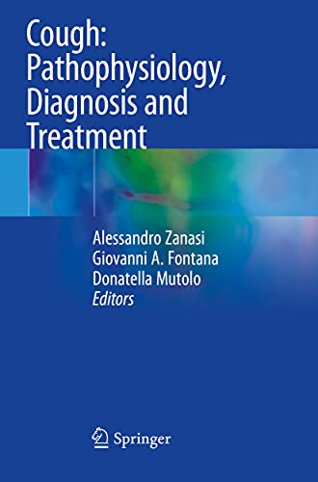 Cough: Pathophysiology, Diagnosis and Treatment