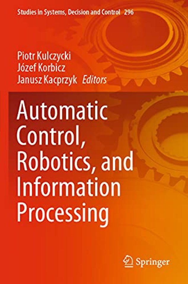Automatic Control, Robotics, and Information Processing