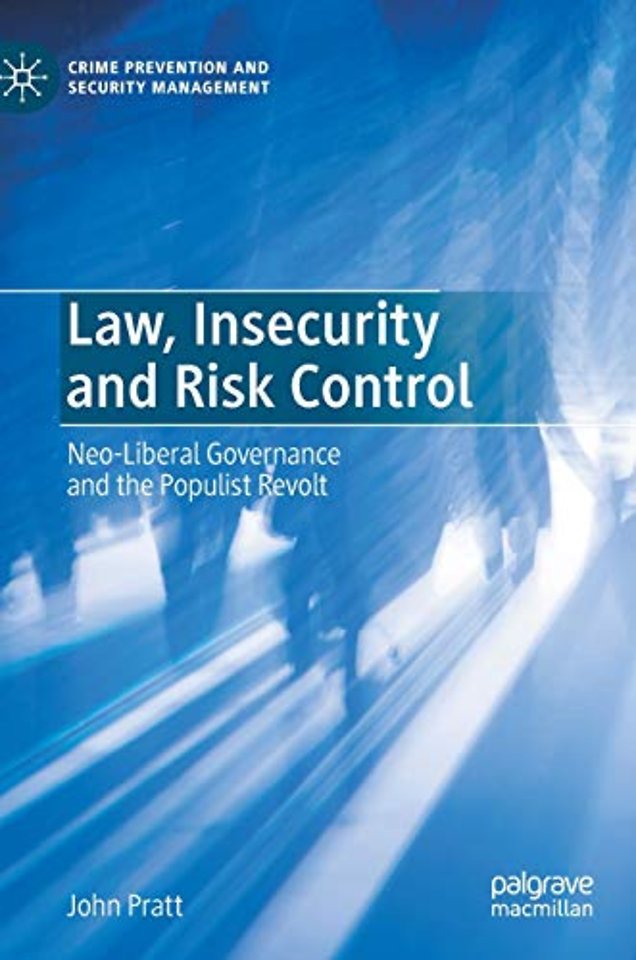 Law, Insecurity and Risk Control