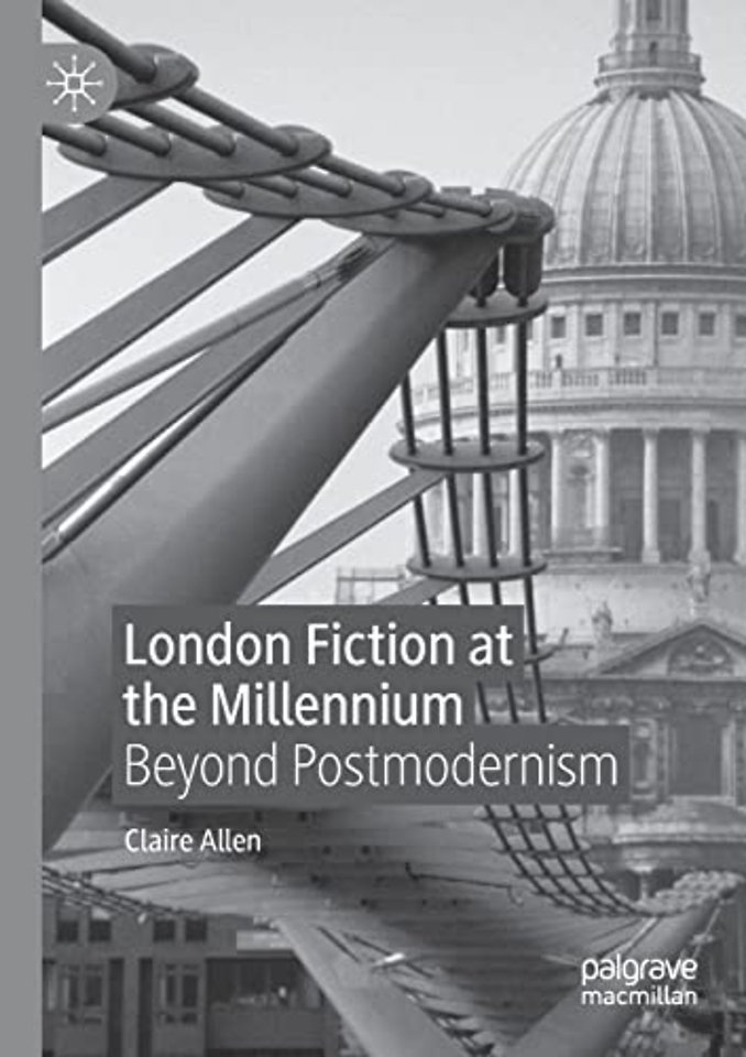 London Fiction at the Millennium