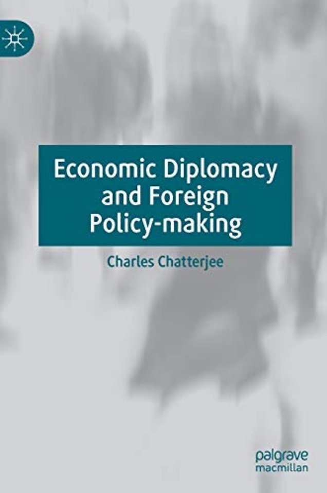 Economic Diplomacy and Foreign Policy-making