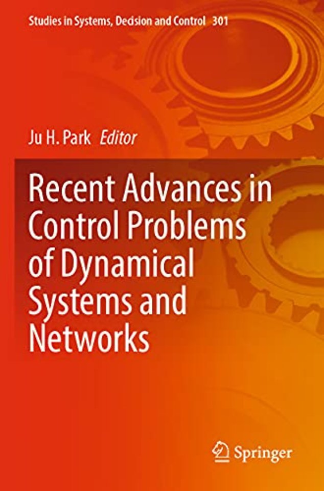 Recent Advances in Control Problems of Dynamical Systems and Networks