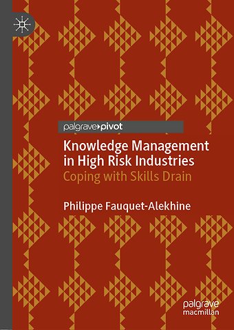 Knowledge Management in High Risk Industries