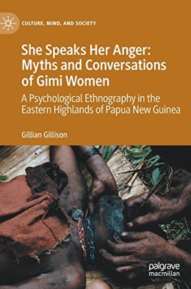 She Speaks Her Anger: Myths and Conversations of Gimi Women