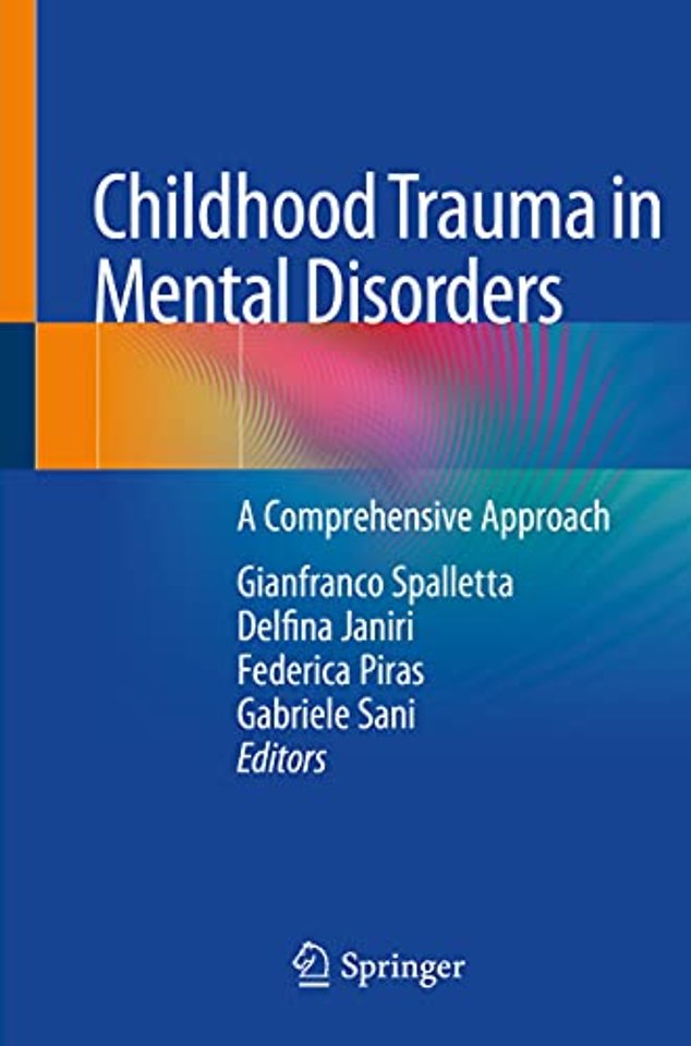 Childhood Trauma in Mental Disorders