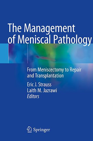 The Management of Meniscal Pathology