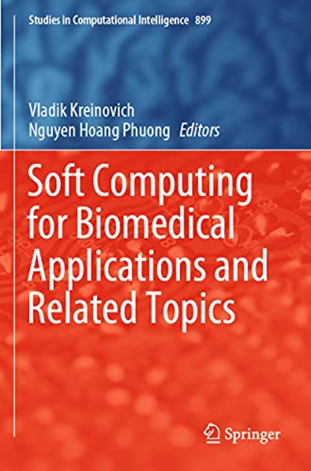 Soft Computing for Biomedical Applications and Related Topics