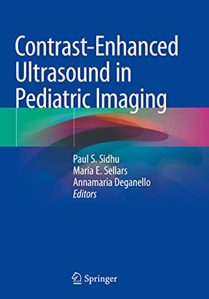 Contrast-Enhanced Ultrasound in Pediatric Imaging