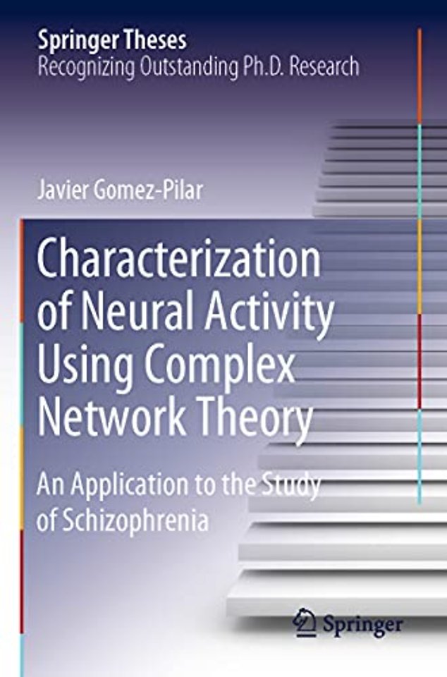 Characterization of Neural Activity Using Complex Network Theory