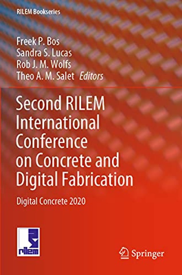 Second RILEM International Conference on Concrete and Digital Fabrication