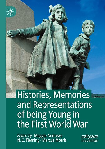 Histories, Memories and Representations of being Young in the First World War