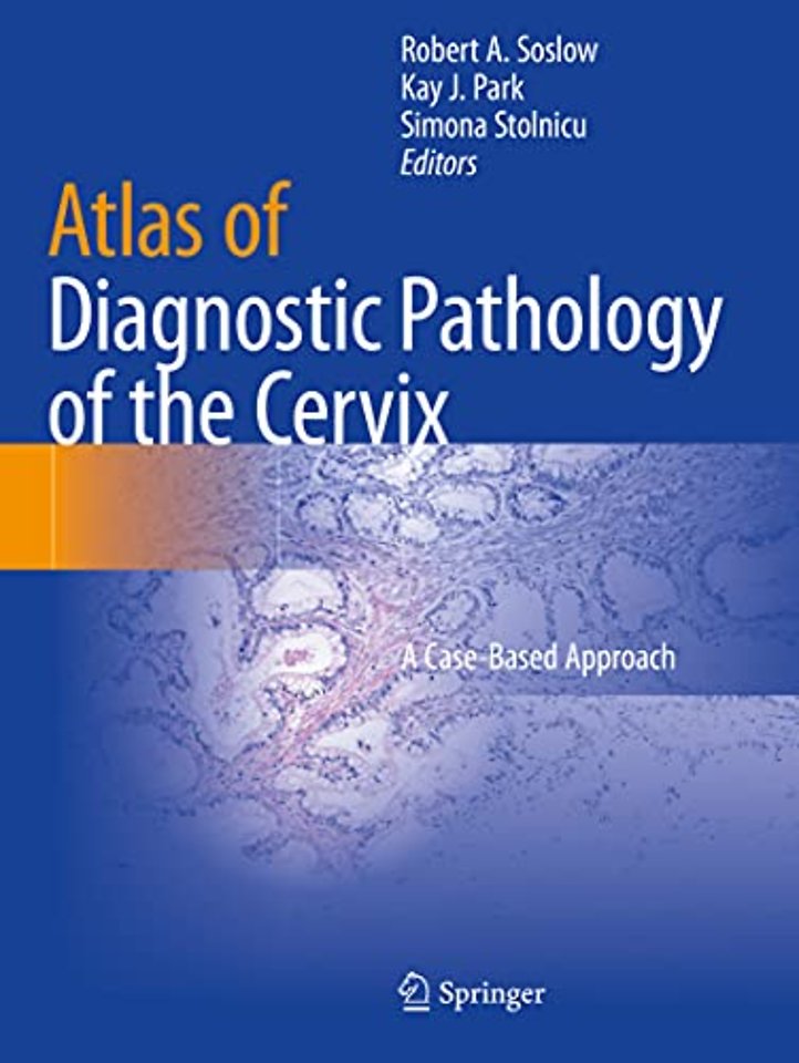 Atlas of Diagnostic Pathology of the Cervix