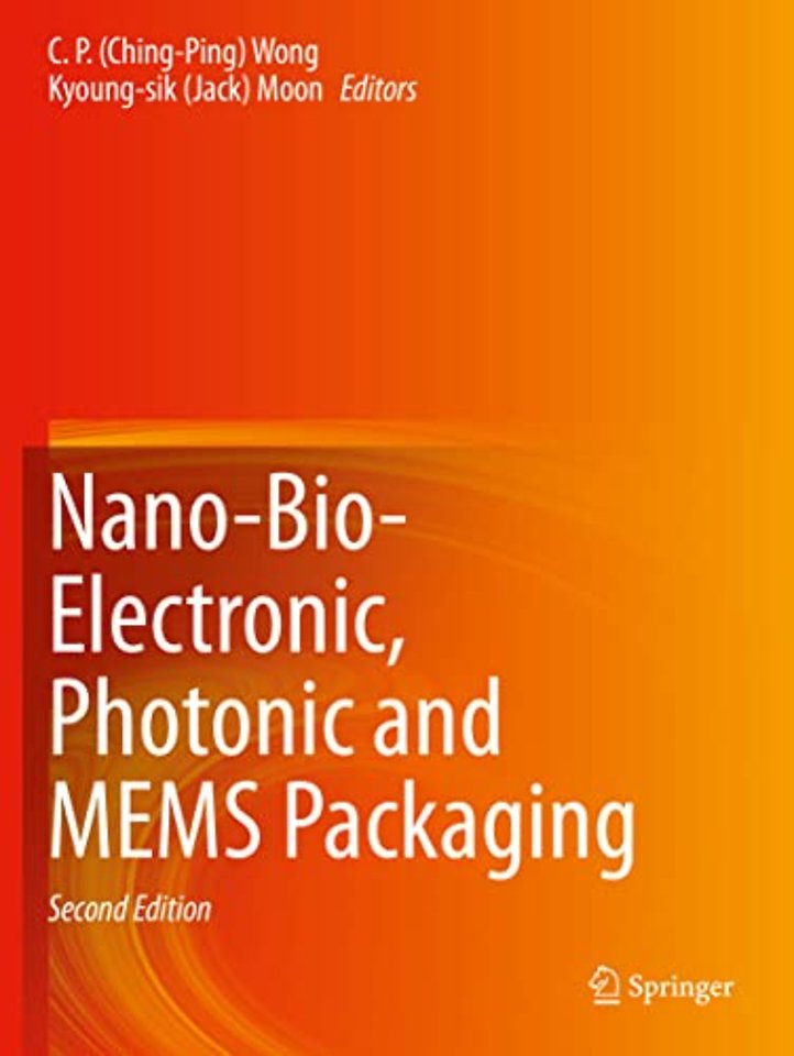 Nano-Bio- Electronic, Photonic and MEMS Packaging